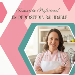 Reposteria Profesional y Saludable
