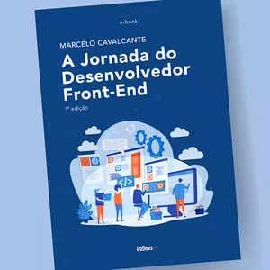Imagem de capa para o Ebook A Jornada do Desenvolvedor Front-End