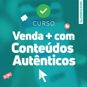 Imagem de capa para o Curso online VENDA + COM CONTEÚDOS AUTÊNTICOS