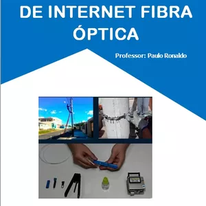 Imagem de capa para o Ebook SUPER APOSTILA DO TREINAMENTO: INSTALADOR DE INTERNET FIBRA ÓPTICA
