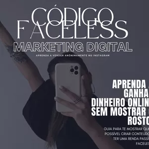 Imagem de capa para o Ebook Código Faceless -Método para ter sucesso na internet sem aparecer