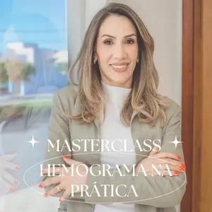 Imagem de capa para o Curso online Masterclass Hemograma na Prática