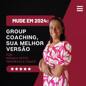 Imagem de capa para o Curso online Group Coaching - Mônica Netto