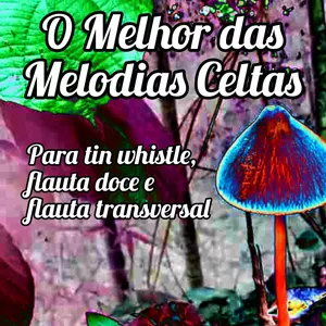Imagem do curso O Melhor das Melodias Celtas