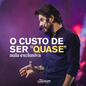 Imagem de capa para o Curso online O custo de ser quase - Aula exclusiva