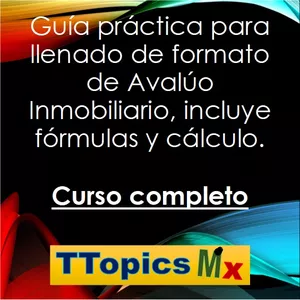Imagen de portada para Curso online Guía práctica para llenado de formato de Avalúo Inmobiliario: Curso completo