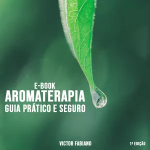 Imagem de capa para o Ebook E-BOOK Aromaterapia - Guia Prático e Seguro