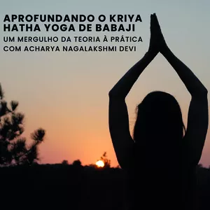 Imagem de capa para o Curso online Kriya Hatha Yoga - Aprofundamento