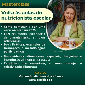 Imagem de capa para o Curso online Masterclass VOLTA ÀS AULAS DO NUTRICIONISTA ESCOLAR
