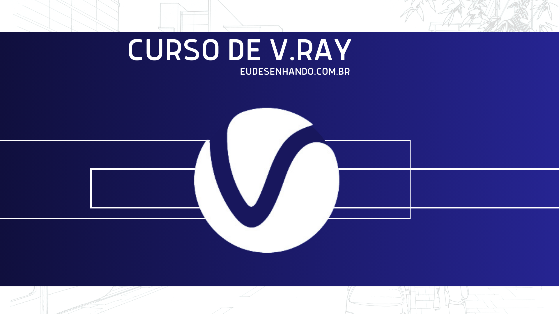 Curso Curso de VRay por Mariana Zancaneli 