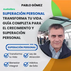 Imagen de portada para Curso online Transforma tu Vida. Guía Completa para el Crecimiento y Superación Personal