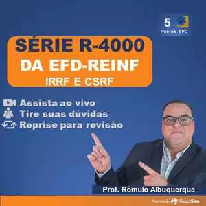 Imagem de capa para o Curso online SÉRIE R-4000 DA EFD-REINF - IRRF E CSRF