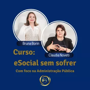 Imagem de capa para o Curso online Curso eSOCIAL SEM SOFRER - Com foco na Administração Pública