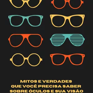 Imagem de capa para o Ebook Mitos e verdades sobre óculos e visão