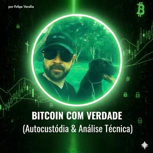 BITCOIN COM VERDADE: AUTOCUSTÓDIA & ANÁLISE TÉCNICA>