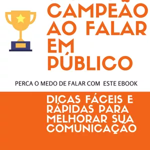 Imagem de capa para o Ebook SEJA UM CAMPEÃO AO FALAR EM PÚBLICO
