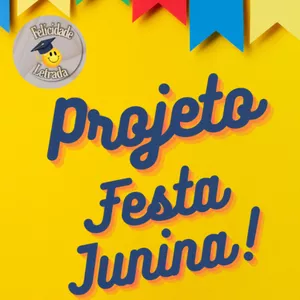 Imagem de capa para o Ebook Projeto Pedagógico Festa Junina