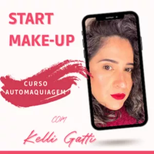Imagem do curso Start Make-Up com Kelli Gatti - Curso de Automaquiagem