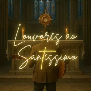 Imagem de capa para o Curso online Louvores ao Santíssimo