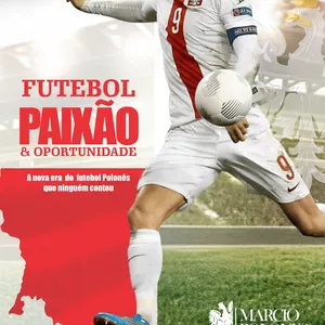 Imagem de capa para o Ebook Futebol Polonês, Uma Jornada de Paixão e Oportunidade