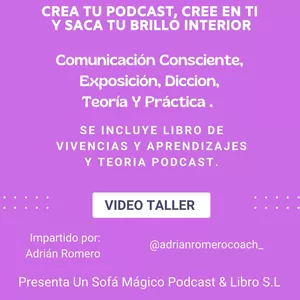 Imagen de portada para Curso online Crea tu Podcast, Cree en ti y Saca tu brillo de ti interior.