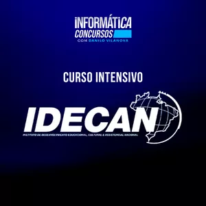 Imagem de capa para o Curso online CURSO INTENSIVO IDECAN | Informática com professor Danilo Vilanova