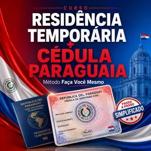 Imagem do curso CURSO: RESIDÊNCIA TEMPORÁRIA + CÉDULA PARAGUAIA - Método Faça Você Mesmo