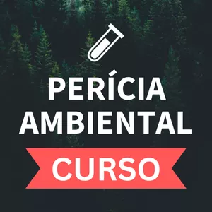 Imagem de Perícia Ambiental (Curso) criado por Eduardo Caires na hotmart