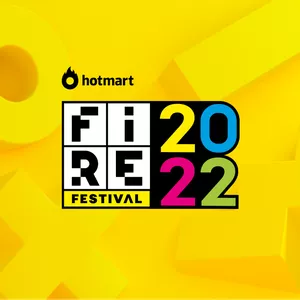 Imagem de capa para o Curso online FIRE FESTIVAL 2022 (ON DEMAND)