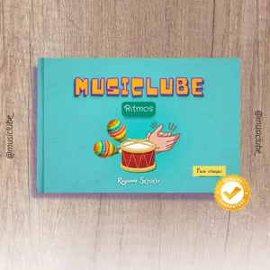 Imagem de capa para o Ebook MUSICLUB - Ritmos (Desenvolvendo Ritmo e Coordenação com Diversão)
