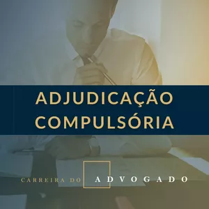 Imagem de capa para o Curso online Curso sobre Adjudicação Compulsória