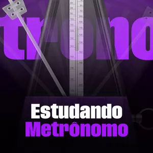 Imagem de capa para o Curso online Estudando com o Metrônomo: Subdivisões Rítmicas