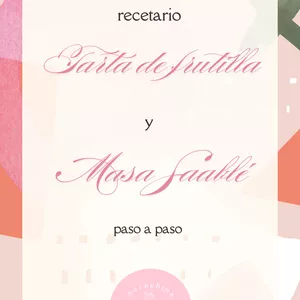 Imagen de portada para Ebook Recetario Masa Saablé + Tarta de frutilla.