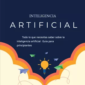 Imagen de portada para Ebook Inteligencia Artificial : Guía para principiantes