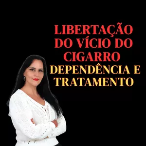 Imagem de capa para o Curso online Curso de Libertação do Vício do Cigarro – Autoconhecimento e Cura Energética