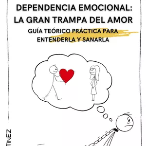 Imagen de portada para Ebook DEPENDENCIA EMOCIONAL: LA GRAN TRAMPA DEL AMOR