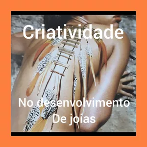 Imagem de Curso de criatividade para joias criado por Andrea Nicacio na hotmart