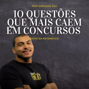Imagem de capa para o Curso online 10 QUESTÕES DE MATEMÁTICA QUE MAIS CAEM EM CONCURSOS PÚBLICOS
