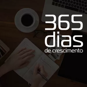 Imagem de capa para o Curso online 365 DIAS DE CRESCIMENTO