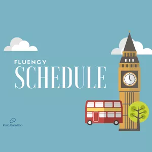 Fluency Schedule (Cronograma de inglês)>