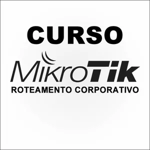 Imagem principal do produto CURSO MIKROTIK ROTEAMENTO CORPORATIVO