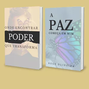 Imagem de capa para o Ebook Onde Encontrar Poder que Transforma e A Paz Começa em Mim.