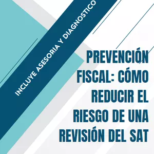Imagen de portada para Ebook Prevención Fiscal: Cómo Reducir el Riesgo de una Revisión del SAT