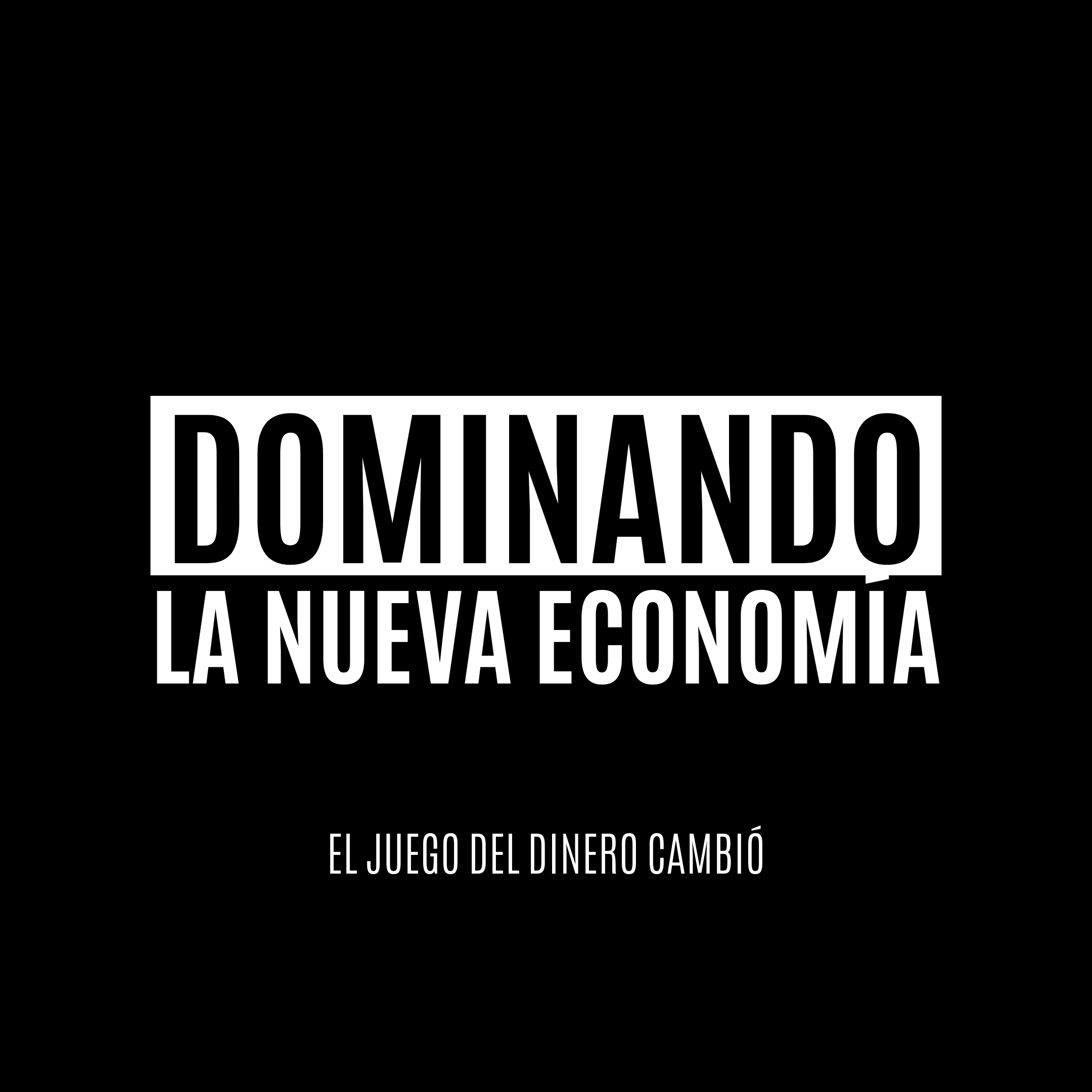 Dominando la nueva Economía