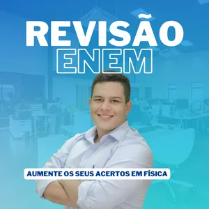 Imagem de capa para o Curso online REVISÃO DE FÍSICA PARA O ENEM FOCADA EM EXERCÍCIOS