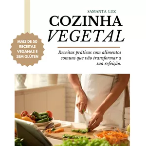 Imagem de capa para o Curso online Cozinha Vegetal - Chef Samanta Luz