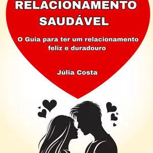Imagem de capa para o Ebook Relacionamento Saudável 