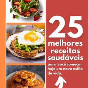 Imagem de capa para o Ebook 25 Melhores Receitas Saudáveis 