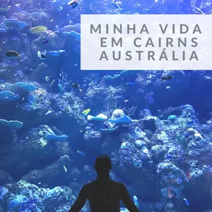 Imagem de capa para o Ebook Minha Vida em Cairns, Australia