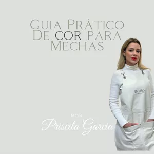 Imagem de capa para o Ebook Guia pratico de cor para mechas - Priscila Garcia